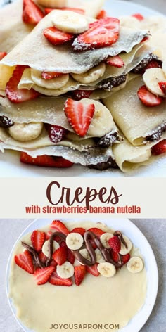 crepes with strawberries, banana and nutella on top are shown in this recipe