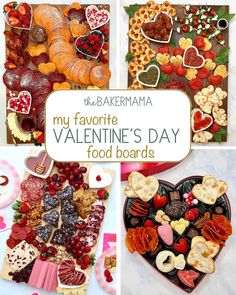 four different valentine's day food boards with the words, my favorite valentine's day food boards