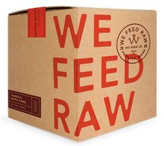 we feed raw box on white background