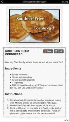 the southern fried cornbread recipe is shown in this screenshote screen graber