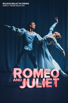 the poster for rome and juliat, which features two dancers in blue outfits with their arms outstretched