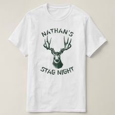 a white t - shirt with the words nathan's stag night printed on it