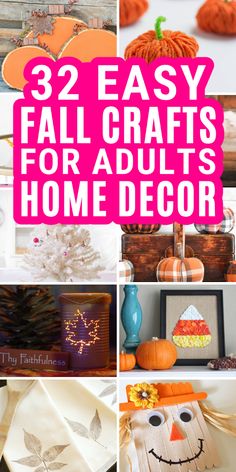 32 easy fall crafts for adults to do with the kids in your home decorating class