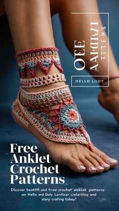 a woman's foot with crochet barefoot sandals on it and the words, free ankleet crochet patterns