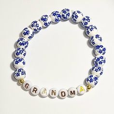 Grandma Bracelet Handmade Glass Porcelain Beads White And Blue Mothers Day Everyday White Stretch Bracelet With Large Beads, Blue Letter Beads For Gifts, Casual White Personalized Beads, Nana Bracelet, Grandma Bracelet, Porcelain Beads, Pink Fox, Bracelet Handmade, Handmade Bracelets