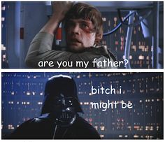 Star Wars (father) Funny Star Wars, Up The Movie, Star Trek Into Darkness, Empire Strikes Back, The Force Is Strong, Geek Humor, Still Waiting, Star Wars Humor, Star Wars Memes