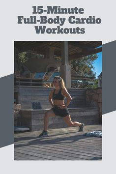 Who says you have to sacrifice time to get fit? Discover these 15-minute full-body cardio workouts that'll leave you feeling strong, energized, and ready for your day! No more excuses, time to get moving! No More Excuses, Get Moving