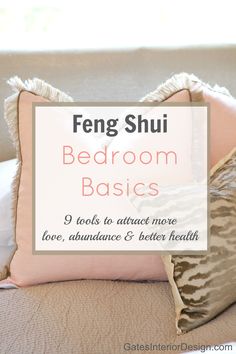 a bed with pillows on top of it and the words feng shu bedroom basics