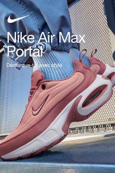 Affirme ton style avec la Nike Air Max Portal.