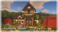 an image of a house in the middle of some flowers and trees with text over it that reads aesthetic house