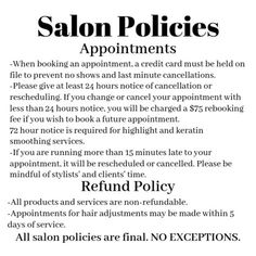 an advertisement for salon policy with the words salon policy and instructions to apply appointments