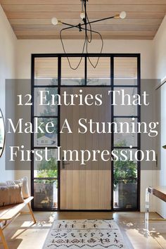 an entry way with the words 12 entries that make a stunning first impression on it