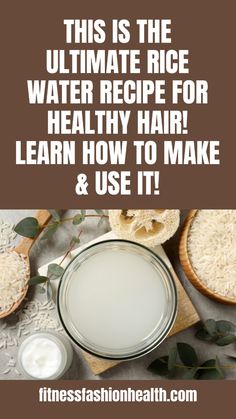 Find here a super easy rice water for hair recipe, a guide on how to use it for your specific hair type & rice water benefits for your hair you probably haven´t known! Rice Water Hair Mask, Hair Growth Curly Hair, Hair Growth 4c, Rosemary Rice, Diy Rice Water, Rice Water For Face, Rice Water For Skin, Rice Water Toner