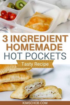 three ingredient homemade hot pockets with text overlay