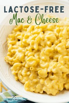 macaroni and cheese on a white plate with the words lactose - free mac & cheese