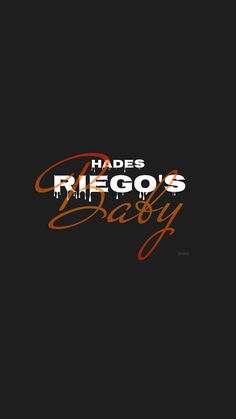 an orange and black logo with the words, hades rico's baby