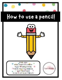 a pencil with the words how to use a pencil