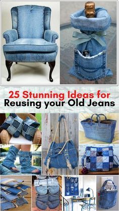 the cover of 25 stunning ideas for reusing your old jeans, with pictures of denim furniture