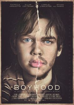 the poster for boyhood features two men with blue eyes and one man's face torn apart