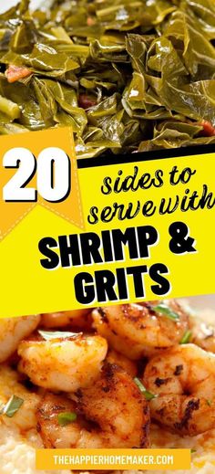 shrimp and grits with text overlay that reads 20 sides to serve when shrimp and grits