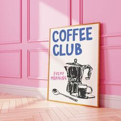 there is a coffee poster on the wall