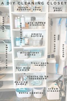 an organized closet with lots of cleaning supplies and items labeled in the words, how to clean your closet