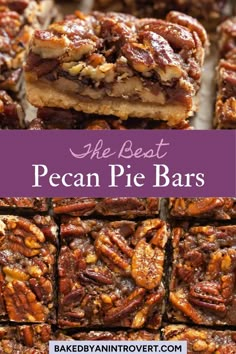 pecan pie bars stacked on top of each other with text overlay that reads the best pecan pie bars