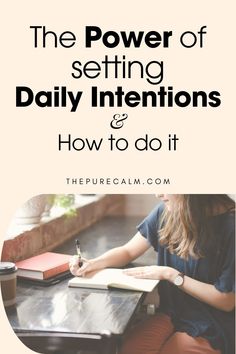 Setting daily intentions before you start your day can be an empowering tool which can help you remain more focused and productive | Achieve your goals | Habits to change your life | Intentional living | How to manifest Goals Habits, Habits To Change Your Life, Habits To Change, Daily Intentions, Building Habits, Better Everyday, Be Kind To Everyone