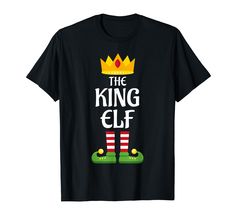 a black t - shirt with the words, the king elf on it's feet