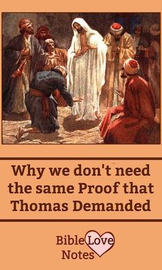 a bible poster with the words, why we don't need the same proof that thomas