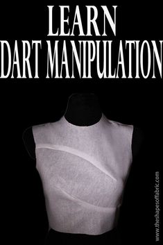 an image of a mannequin with the words learn dart manpulation