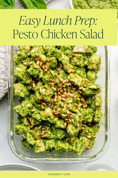 easy lunch prep pesto chicken salad in a glass dish