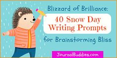 a cartoon hedge holding a pencil and writing on it's side with the words blizzard of