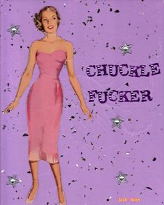 a painting of a woman in a pink dress with the words chucke focker on it