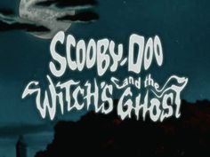 the title for scooby - doo and the witch's ghost is shown