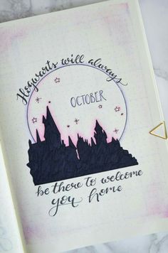 an open notebook with the words, never will always be there to welcome you home