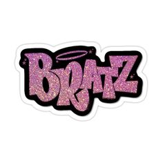 a sticker with the word bratz in pink glitter