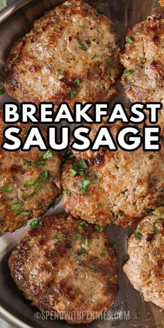 some meat patties are in a pan with the words breakfast sausage on top of it