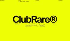 the word club rare is written in black on a yellow background