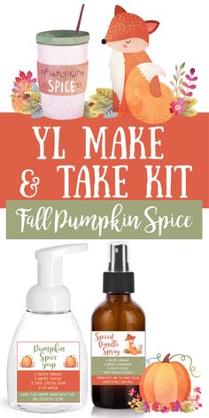 an orange and white sign that says yl make & take kit fall pumpkin spice