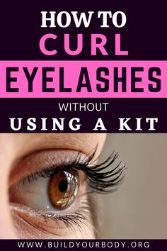 Here you'll learn how to curl eyelashes without using a kit or a curler. To curl your eyelashes naturally without a kit, place the concave part of a spoon at the lashes’ root and place the lash outside the spoon. Use your thumb to hold the lashes against it and move the spoon in a gentle outward motion. #curl #eyelashes #eyecare #makeup #eyemakeup #beauty #beautyhacks #beautytips Curl Eyelashes, Curling Eyelashes, Diy Makeup, Beauty Trends, Beauty Inspiration, Diy Beauty