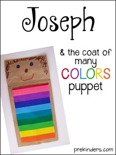 a piece of paper with the words joseph and the coat of many colors puppet