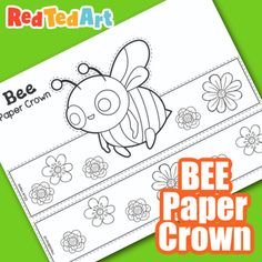 a bee paper crown with the words bee paper crown on it and an image of a flower