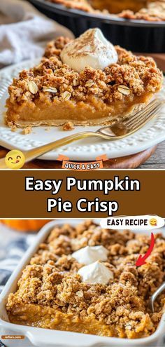 easy pumpkin pie recipe in a white dish with text overlay that says easy pumpkin pie crisp