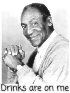 a black and white photo of a man with his hand on his chest that says drinks are on me