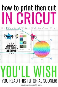 a poster with the words how to print them out in cricut you'll wish