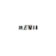 the word devil written in metal type on a white background with black and silver letters