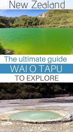 the cover of a travel guide to wai o tapu, with green water in the background