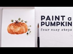 an easy step - by - step painting lesson on how to paint a pumpkin