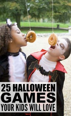 two children dressed up as witches and one is eating donuts with the caption 25 halloween games for your kids will love